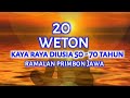 MANTAP !! 20 Weton akan kaya raya diusia 50 sampai 70 tahun, primbon Jawa ramalan Jayabaya.