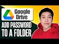How to Put Password on Folder in Google Drive (Quick Tutorial)