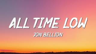 Jon Bellion - All Time Low Lyrics
