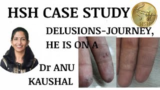 DELUSIONS- JOURNEY;HE IS ON A - Dr ANU KAUSHAL - @hsh_homeopathy