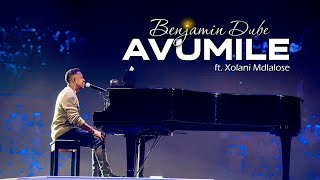 Benjamin Dube ft. Xolani Mdlalose - Avumile (Official Music Video)