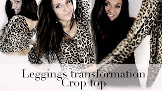 DIY//Leggings into Crop top transformation// How to upcycle old Leggings//One Cut