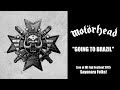 Motörhead - Going to Brazil (Live at Mt Fuji Festival 2015 - Sayonara Folks!)