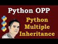 Python Multiple Inheritance [ Python Object Oriented Programming ]