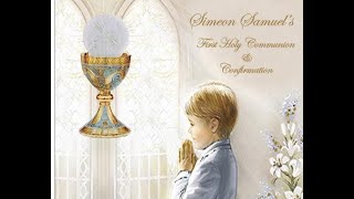 Simeon Samuel | First Holy Communion Confirmation  7pm | 9-2-25