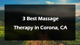3 Best Massage Therapy in Corona, California 2024 | Massage Studios