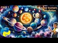 Create a Solar System (ስርዓተ - ፀሐይ) Simulation in Python
