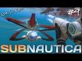 Subnautica #9 - Time To Fix The Aurora