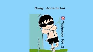 Achante kai - Tindumon VOL 2