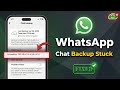 How to Fix WhatsApp Chat Backup Stuck on iPhone (Easy & 100% Working)