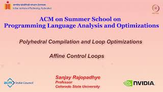 Polyhedral Compilation and Loop Optimizations - Affine Control Loops