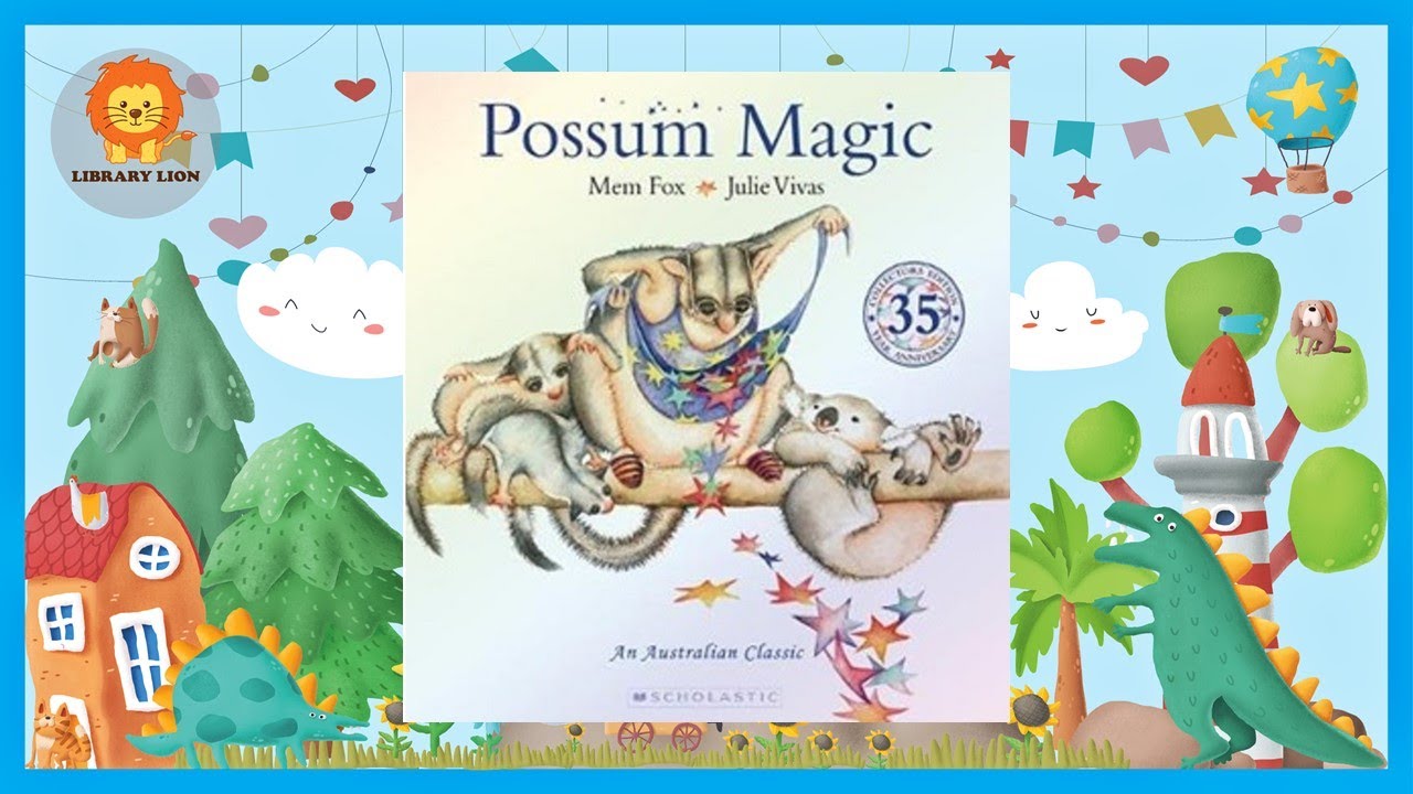 Possum Magic Book Read Aloud Possum Magic By Mem Fox And Julie Vivas ...