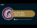 Joey Albert - It's Over Now (official Music Visualizer)