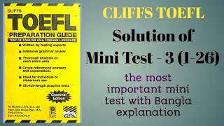 Cliffs Toefl || Solution of Mini Test - 03 (01-26) with Bangla Explanation