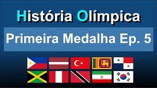 [pt] Primeira Medalha Olímpica de cada país - Ep. 5