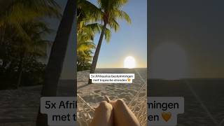 Witte zandstranden \u0026 een azuurblauwe zee: je vindt het op deze Afrikaanse bestemmingen! ✨🧡 🌊