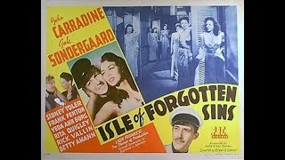 Monsoon (Isle of Forgotten Sins) (1943) - FULL Movie -John Carradine, Gale Sondergaard, Sidney Toler