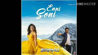 Saaho:Enni Soni:Audio Song:Guru Randhava_Tulsi Kumar
