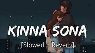 Kinna Sona [Slowed+Reverb] | Bhaag Johnny | Lofi | Textaudio