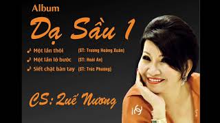 Album Dạ Sầu 1 - Quế Nương