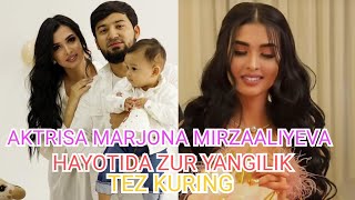 AKTRISA MARJONA MIRZAALIYEVA HAYOTIDA ZUR YANGILIK.