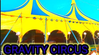 GRAVITY CIRCUS AT LANCING