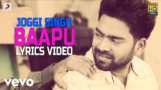 Joggi Singh - Baapu |Lyrics Video