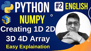 How to Create NumPy Arrays || Creating 1 2 3 4 Dimensional Array Using Numpy || Numpy Array Function