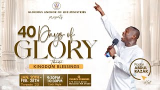 Day 9 of 40 Days of Glory | Theme: Kingdom Blessings | 28 Jan 2025