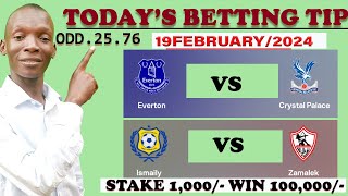 FOOTBALL BETTING TIPS AND PREDICTIONS TODAY'S 19-FEB-2024 #premierleague