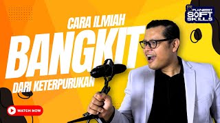 Cara Ilmiah Bangkit dari Keterpurukan