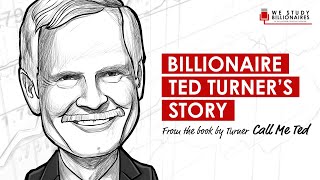 84 TIP: Billionaire Ted Turner's Story