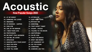 Acoustic Songs 2022 / New Popular Songs Acoustic Cover 2022 ♫ The Best Acoustic Music Mix