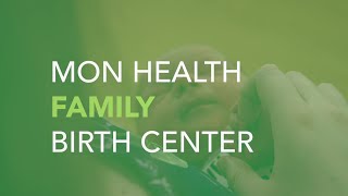 Mon Health Family Birth Center