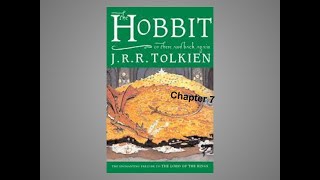 Week 4 - Fall 2022 - The Hobbit - Chapter 7