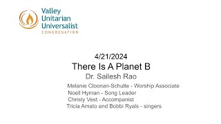 04/21/24 - There Is A Planet B (Dr. Sailesh Rao)