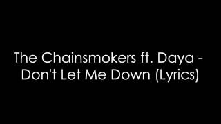 The chainsmokers/Don't Let Me Down letra