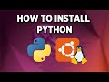 How to install Python on Ubuntu - any version - full guide