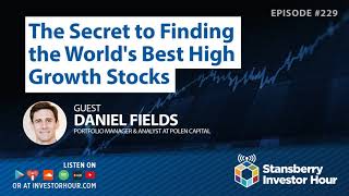The Secret to Finding the World's Best High Growth Stocks