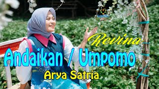 REVINA ALVIRA - ANDAIKAN / UMPOMO | Official Gasentra