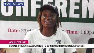 Female Students Assocaition to Join NANS in Nationwide Protest Against ASUU Strike