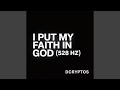 I Put My Faith in God