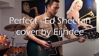 Perfect - Ed Sheeran (live acoustic cover)