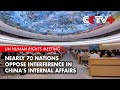 Nearly 70 Nations Oppose Interference in China's Internal Affairs at Un Human Rights Meeting