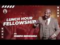 Dr. Joseph Serwadda | Lunch Hour Fellowship | 05 02 2026