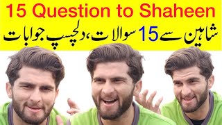 15 Questions to Shaheen Afridi | Shahid Afridi sixes to Ashwin is MY favorite highlights 😍