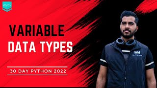 Day 3 - Python Variable Data Types Explained