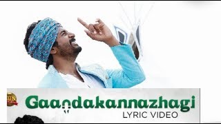 Gandakannazhagi lyrics video song | sivakarthikeyan | pandiraj