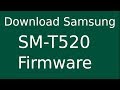 How To Download Samsung GALAXY Tab SM-T520 Stock Firmware (Flash File) For Update Android Device