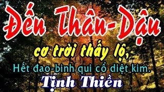 Lg 12C: Đến Thân-Dậu cơ trời thấy lộ, Hết đao-binh qui cổ diệt kim. - Đ.Đ Trần Phú Hữu